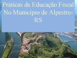 Prticas de Educao Fiscal No Municpio de Alpestre