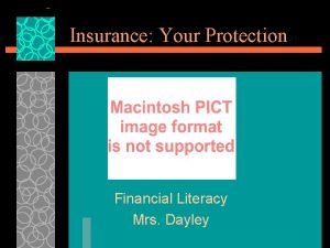 Insurance Your Protection Financial Literacy Mrs Dayley Can