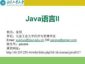 JavaII Email xushuobjut edu cn OR pzczxsgmail com