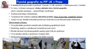 Fyzick geografie na PF UK v Praze 25