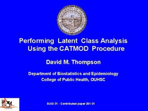 Performing Latent Class Analysis Using the CATMOD Procedure