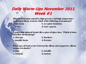 Daily WarmUps November 2011 Week 1 1 Mineral