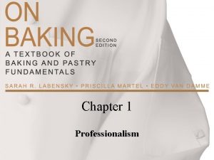 Chapter 1 Professionalism Historical Overview This chapter introduces