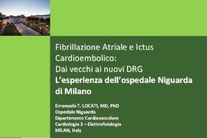 Fibrillazione Atriale e Ictus Cardioembolico Dai vecchi ai