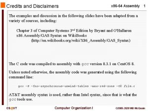 Credits and Disclaimers x 86 64 Assembly 1