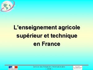 Lenseignement agricole suprieur et technique en France Service