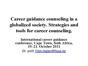 Career guidance counseling in a globalized society Strategies