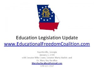 Education Legislation Update www Educational Freedom Coalition com