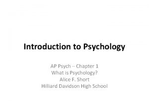 Introduction to Psychology AP Psych Chapter 1 What