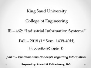 King Saud University College of Engineering IE 462