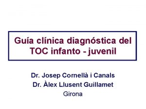 Gua clnica diagnstica del TOC infanto juvenil Dr