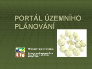 PORTL ZEMNHO PLNOVN Ministerstvo pro mstn rozvoj stav