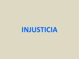 INJUSTICIA EL premio no se lo lleva Siempre