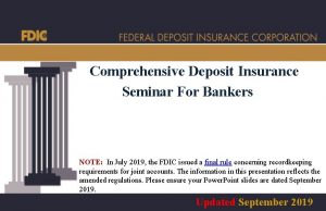 Comprehensive Deposit Insurance Seminar For Bankers NOTE In