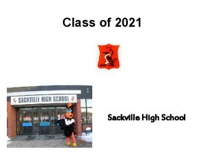 Class of 2021 Sackville High School Sackville High