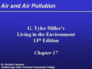 Air and Air Pollution G Tyler Millers Living