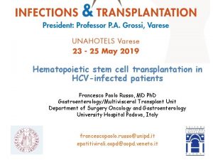 Hematopoietic stem cell transplantation in HCVinfected patients Francesco