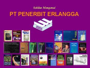 Sekilas Mengenai PT PENERBIT ERLANGGA Apa itu Penerbit