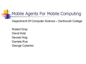 Mobile Agents For Mobile Computing Department Of Computer