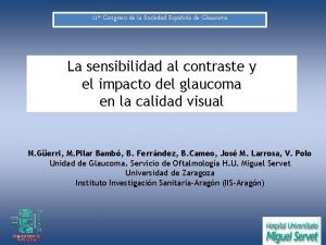 11 Congreso de la Sociedad Espaola de Glaucoma