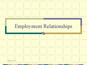 Employment Relationships SEEM 3530 1 Gaming Aspects of