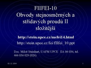 FIIFEI10 Obvody stejnosmrnch a stdavch proud II sloitj