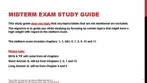 MIDTERM EXAM STUDY GUIDE This study guide does