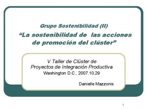 Grupo Sostenibilidad II La sostenibilidad de las acciones
