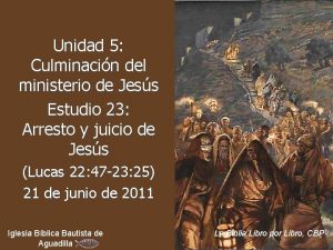 Unidad 5 Culminacin del ministerio de Jess Estudio