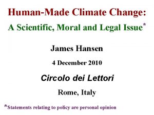 HumanMade Climate Change A Scientific Moral and Legal