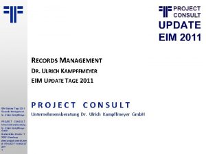 RECORDS MANAGEMENT DR ULRICH KAMPFFMEYER EIM UPDATE TAGE