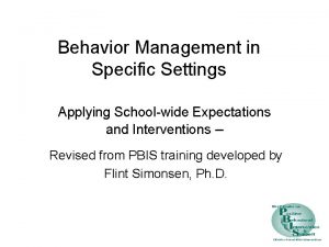 Behavior Management in Specific Settings Applying Schoolwide Expectations