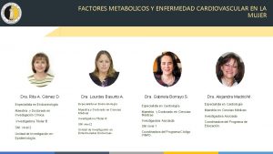 FACTORES METABOLICOS Y ENFERMEDAD CARDIOVASCULAR EN LA MUJER