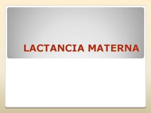 LACTANCIA MATERNA Bibliografa Lactancia Materna Unicef Afacimera En