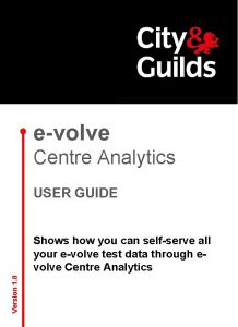 evolve Centre Analytics USER GUIDE Version 1 0