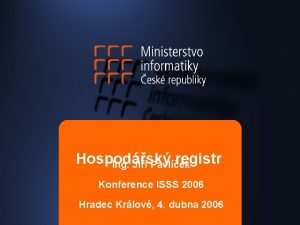 Hospodsk registr Ing Ji Pavlek Konference ISSS 2006