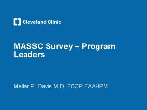 MASSC Survey Program Leaders Mellar P Davis M