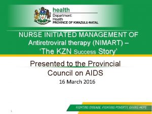 NURSE INITIATED MANAGEMENT OF Antiretroviral therapy NIMART The