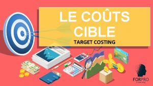 LE COTS CIBLE TARGET COSTING ORIGINE DU COT