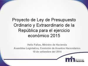 Proyecto de Ley de Presupuesto Ordinario y Extraordinario