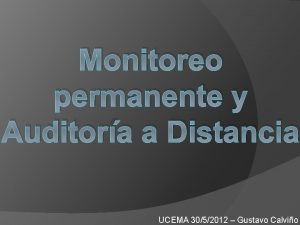 Monitoreo permanente y Auditora a Distancia UCEMA 3052012