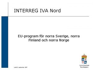 INTERREG IVA Nord EUprogram fr norra Sverige norra