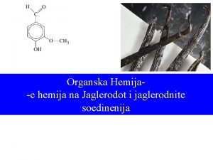 Organska Hemijae hemija na Jaglerodot i jaglerodnite soedinenija