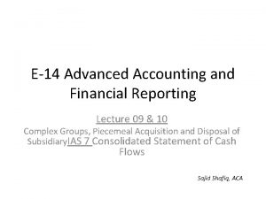 E14 Advanced Accounting and Financial Reporting Lecture 09