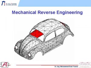 Mechanical Reverse Engineering Dr Ing Mohammed Bani Younis