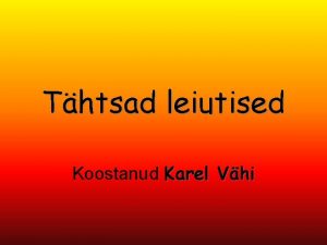 Thtsad leiutised Koostanud Karel Vhi Eessna Kes selle