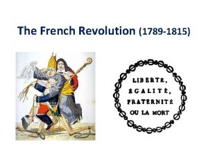 The French Revolution 1789 1815 I Causes of