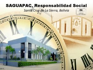 SAGUAPAC Responsabilidad Social Santa Cruz de La Sierra