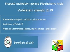 Krajsk editelstv policie Plzeskho kraje Vzdlvn starost 2019