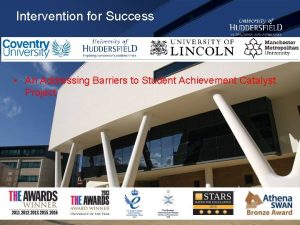 Intervention for Success An Addressing Barriers to Student